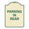 Signmission Designer Series Parking in Rear, Tan & Green Heavy-Gauge Aluminum Sign, 24" x 18", TG-1824-23437 A-DES-TG-1824-23437 - alternate 1